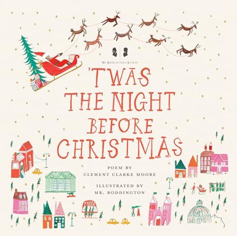 

Mr Boddingtons Studio Twas The Night Before Christmas By Moore, Clement Clarke - Mr. Boddington'S Studio -Hardcover