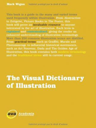 The Visual Dictionary of Illustration, Paperback Book, By: Mark Wigan