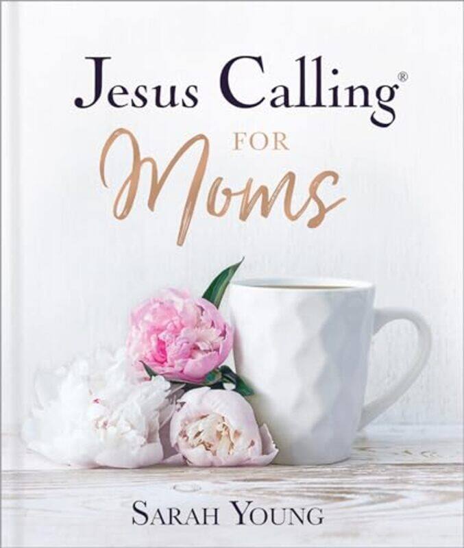 

Jesus Calling for Moms Padded Hardcover with Full Scriptures by Martin WardSam Lister-Hardcover