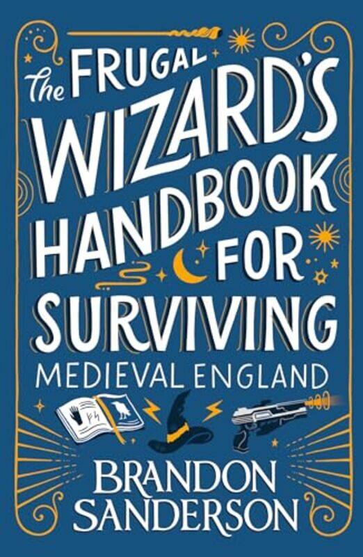 

The Frugal Wizard’S Handbook For Surviving Medieval England by Brandon Sanderson-Paperback