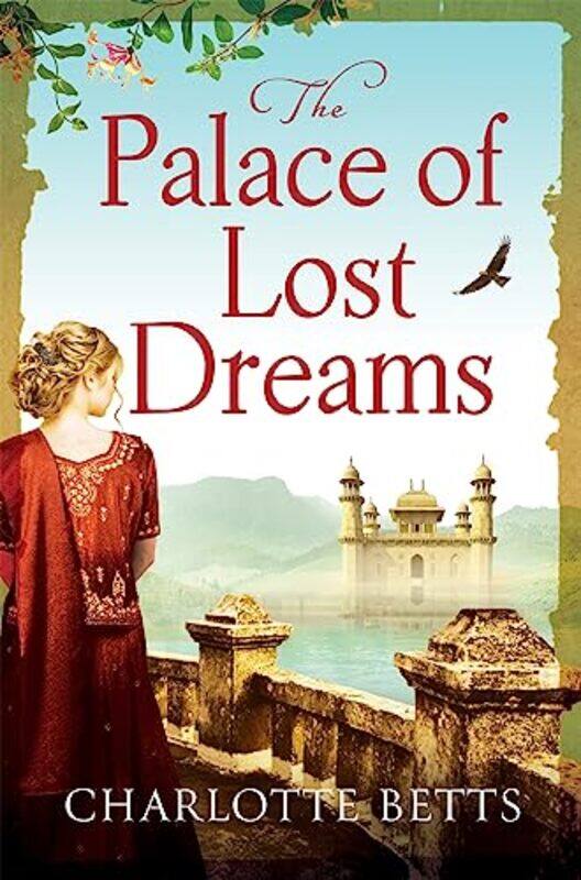 

The Palace of Lost Dreams by Charlotte Betts-Paperback