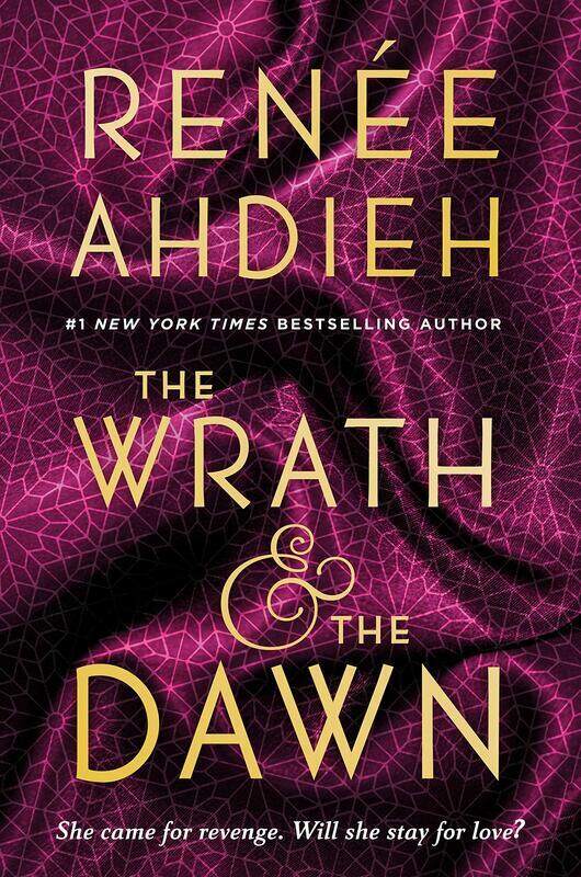

The Wrath and the Dawn, Paperback Book, By: Renee Ahdieh