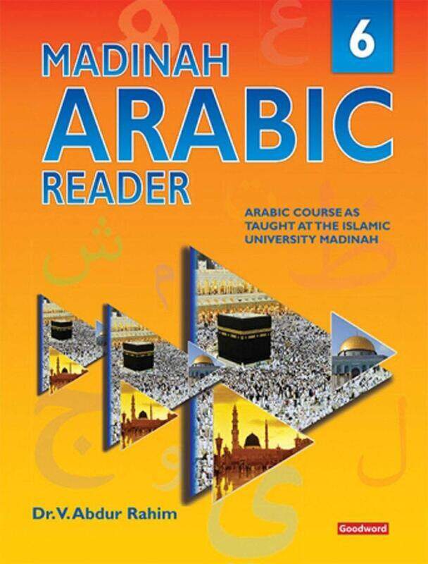 

Madinah Arabic Reader Book 6, Paperback Book, By: Dr. V. Abdur Rahim