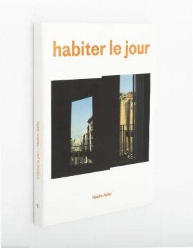 

Habiter le Jour.paperback,By :Nadim Asfar