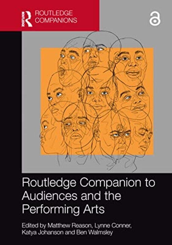 

Routledge Companion to Audiences and the Performing Arts by D M Wonderly-Hardcover