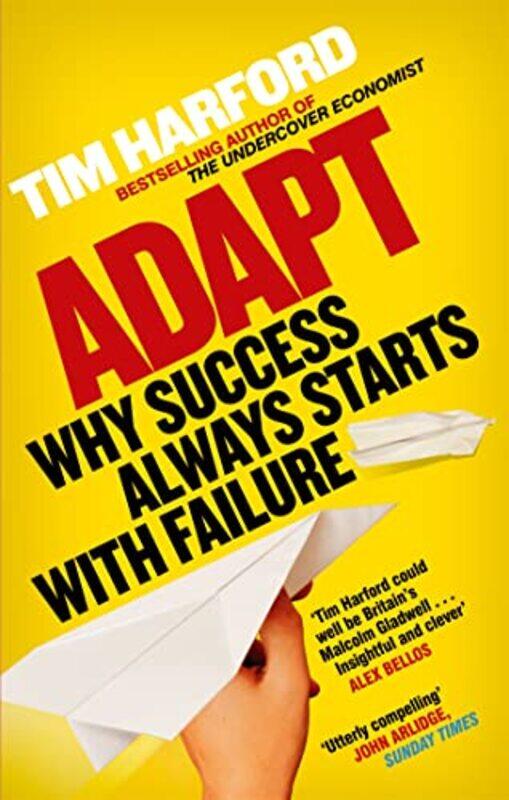 

Adapt by Tim Oxford University Oxford and General Practitioner Oxfordshire HoltSudhesh Warwick Medical School University of Warwick Kumar-Paperback