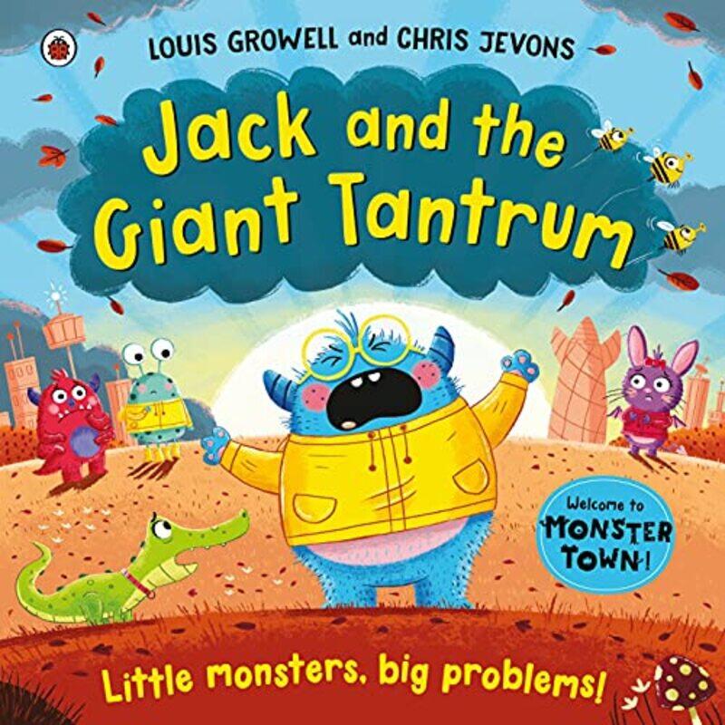 

Jack and the Giant Tantrum by Louis GrowellChris Jevons-Paperback