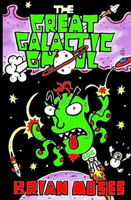 

The Great Galactic Ghoul by Brian Moses-Paperback