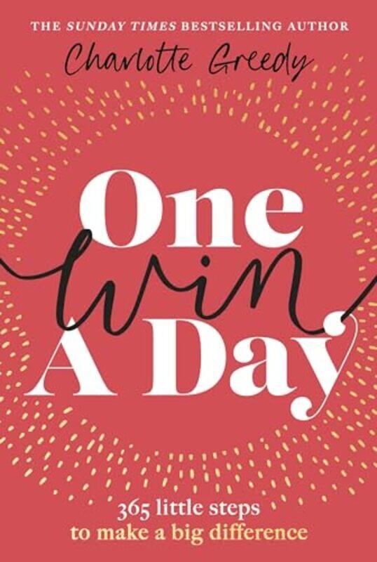 

One Win a Day by Charlotte Greedy-Hardcover