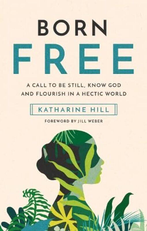 

Born Free by Katharine HillStephanie Heald-Hardcover