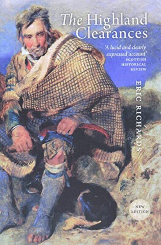 

The Highland Clearances by Eric Richards-Paperback