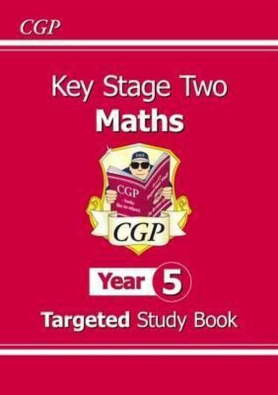 

KS2 Maths Targeted Study Book - Year 5.paperback,By :CGP Books