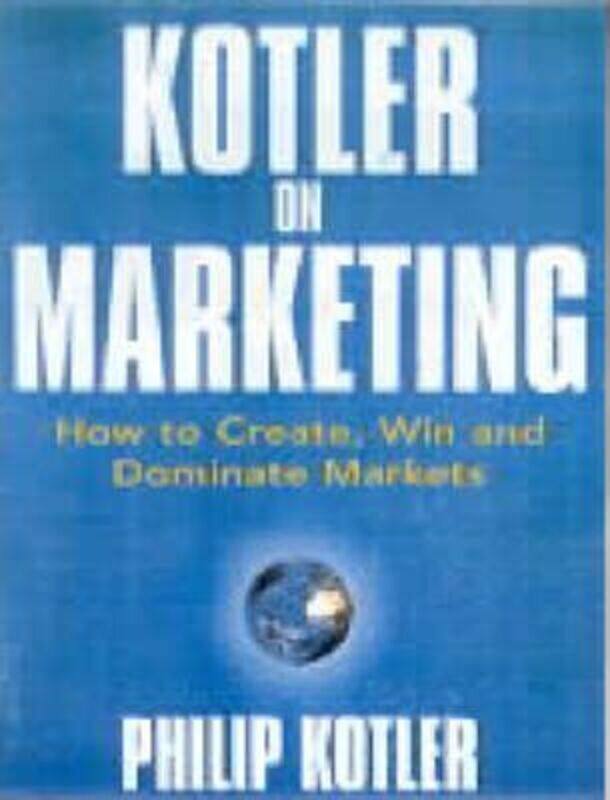 

Kotler on Marketing,Paperback,ByPhilip Kotler