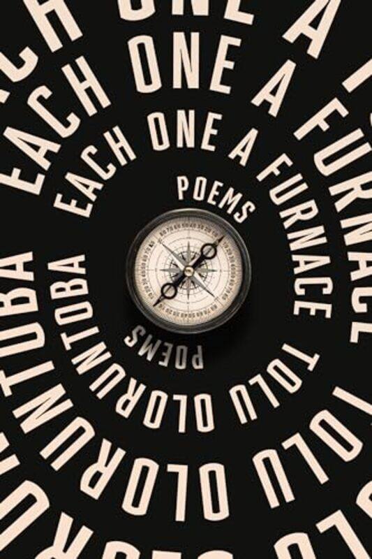 

Each One A Furnace by Tolu Oloruntoba-Paperback