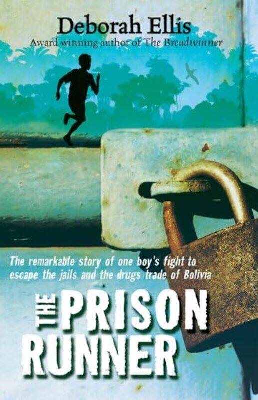 

The Prison Runner by Deborah Ellis-Paperback