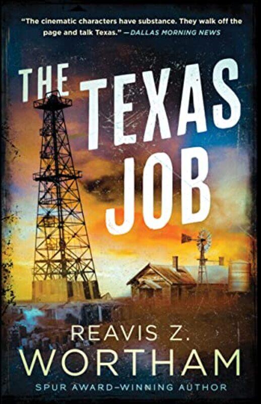 

The Texas Job by Reavis Z Wortham-Paperback