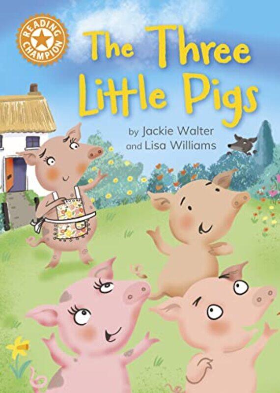 

Reading Champion The Three Little Pigs by Jackie WalterLisa Williams-Hardcover