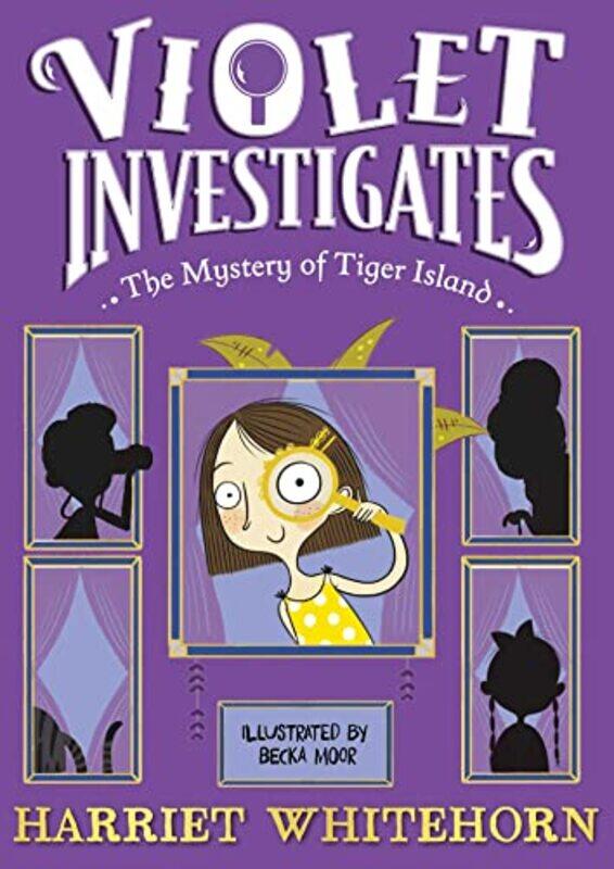 

Violet and the Mystery of Tiger Island by Harriet WhitehornBecka Moor-Paperback