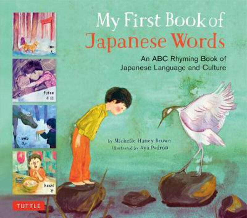 

My First Book of Japanese Words: An ABC Rhyming Book of Japanese Language and Culture, Hardcover Book, By: Michelle Haney Brown