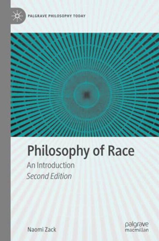 

Philosophy Of Race by Naomi Zack-Paperback