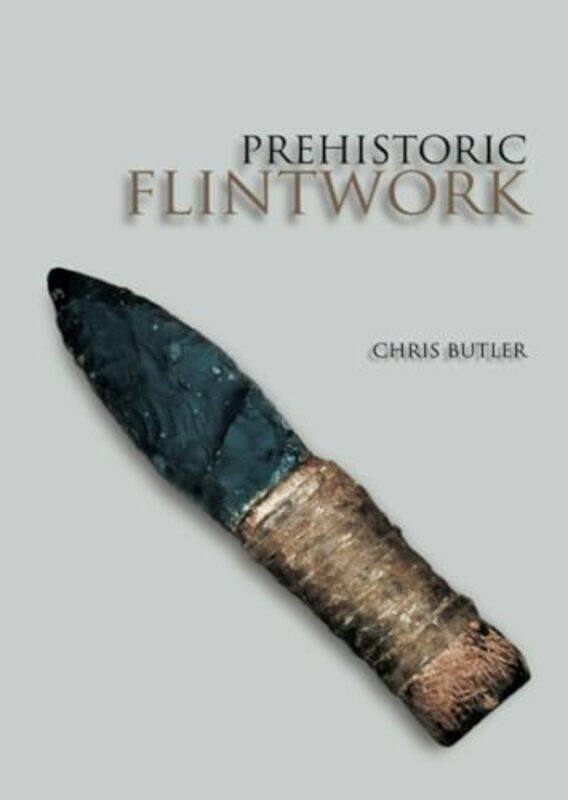 

Prehistoric Flintwork by Peter Saunders-Paperback