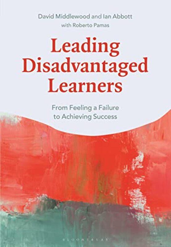 

Leading Disadvantaged Learners by Joseph D Straubhaar-Paperback