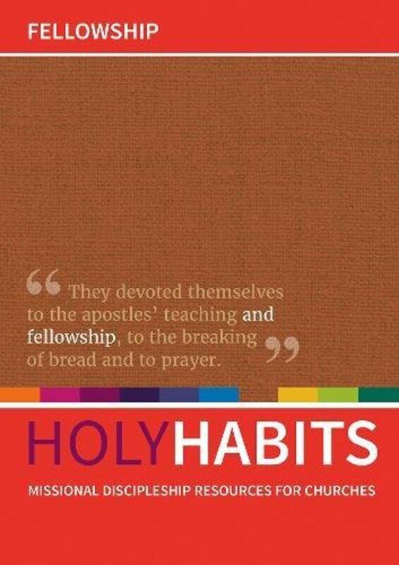 

Holy Habits Fellowship by Andrew RobertsNeil JohnsonTom Milton-Paperback
