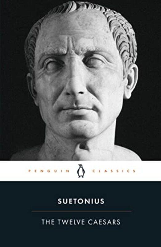 

The Twelve Caesars , Paperback by Graves, Robert - Suetonius - Rives, James