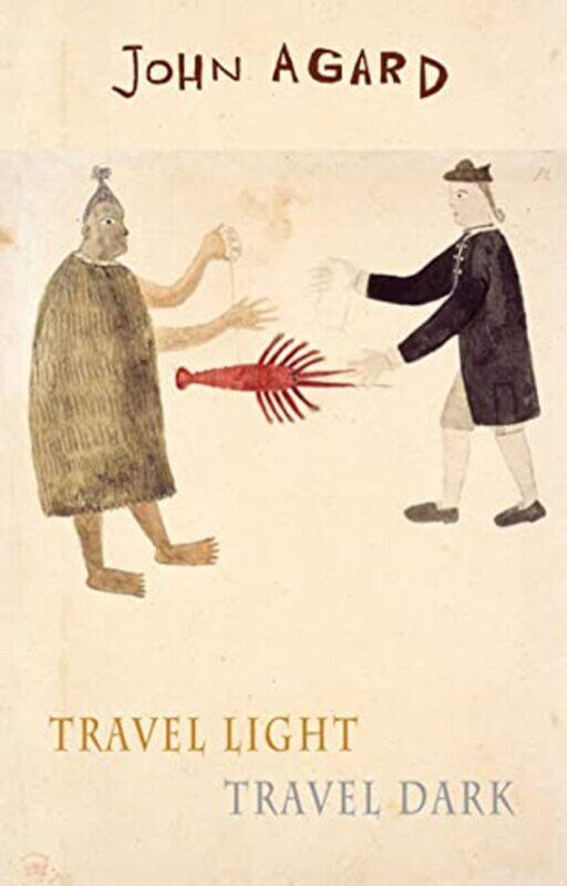 

Travel Light Travel Dark by John Agard-Paperback