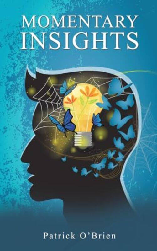 

Momentary Insights by Patrick O'Brien-Paperback