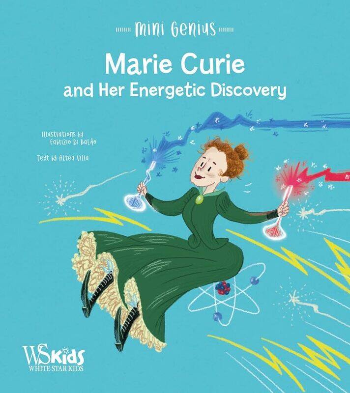 

Marie Curie and the Energetic Discovery,Hardcover,by:Villa, Altea - Di Baldo, Fabrizio