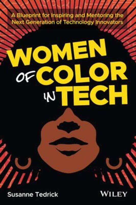 

Women Of Color In Tech by Susanne Tedrick-Paperback