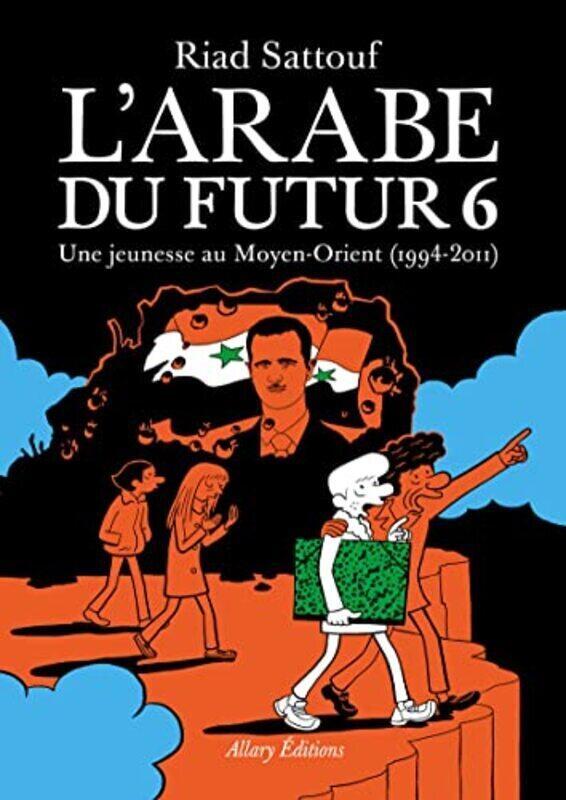 

LARABE DU FUTUR - VOLUME 6,Paperback by SATTOUF RIAD