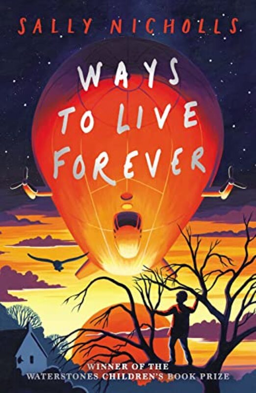 Ways to Live Forever 2019 NE by Sally Nicholls-Paperback