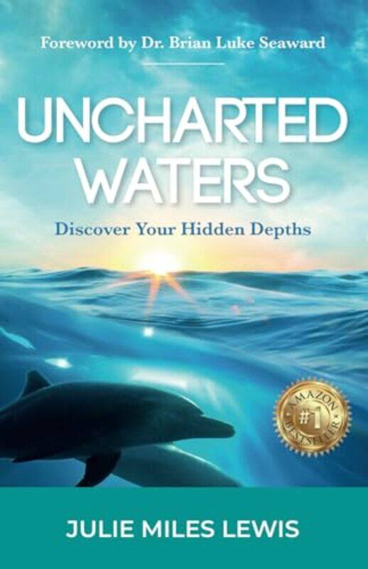 

Uncharted Waters Discover Your Hidden Depths By Lewis, Julie Miles Paperback
