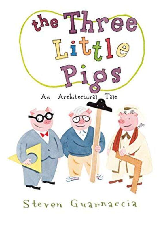 

The Three Little Pigs by Steven Guarnaccia-Hardcover