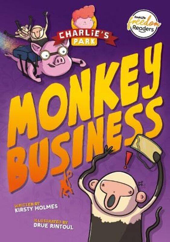 

Monkey Business Charlies Park 3 by Kirsty HolmesDrue Rintoul-Paperback