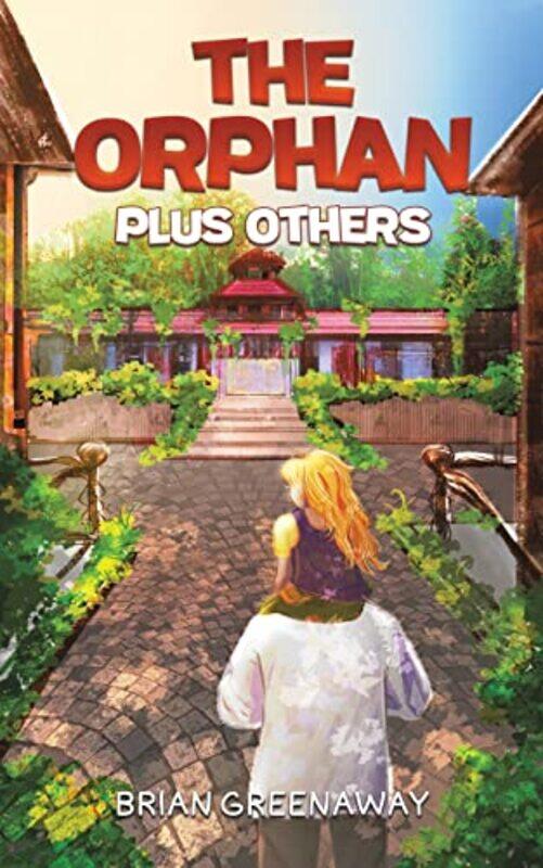 

The Orphan Plus Others by Brian Greenaway-Paperback
