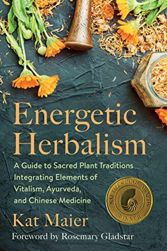 

Energetic Herbalism by Sofisti MicheleCompagno Giuliano-Paperback