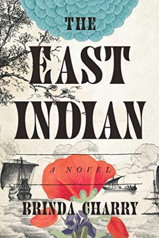 

The East Indian by Brinda Charry-Hardcover