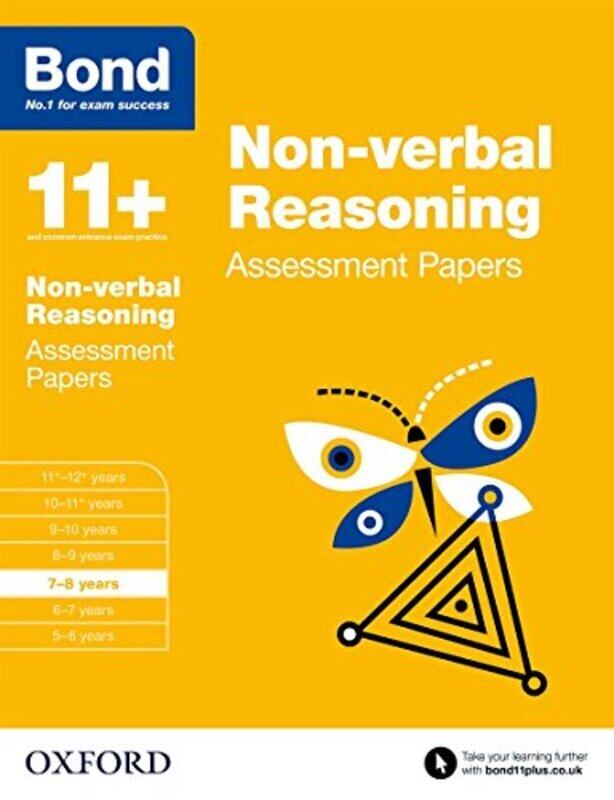 

Bond 11+ Nonverbal Reasoning Assessment Papers 78 Years By Baines, Andrew - Bond 11+ Paperback