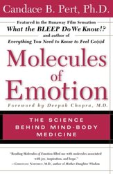 Molecules Of Emotion: The Science Behind Mind-Body Medicine,Paperback by Candace B. Pert