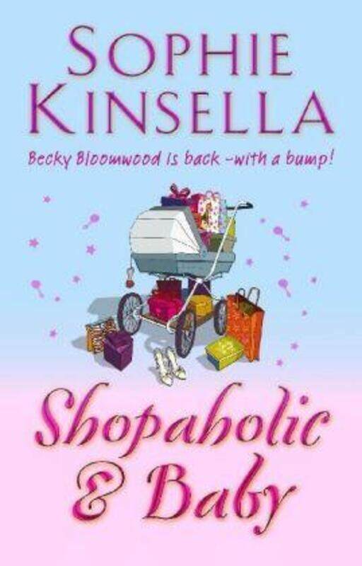 

Shopaholic & Baby.paperback,By :Sophie Kinsella