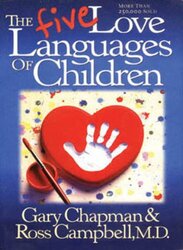 The Five Languages of Children Paperback by Chapman, Gary, Ph.D. - Campbell, Ross
