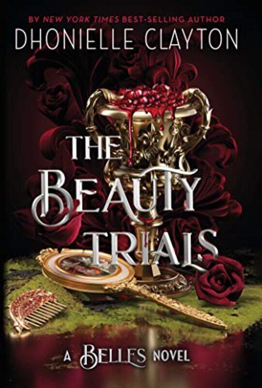 

The Beauty Trials by Dhonielle Clayton-Hardcover