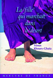 La Fille Qui Marchait Dans Le Desert, Paperback Book, By: KHOURY-GHATA VE