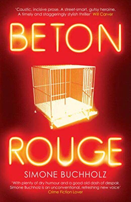 

Beton Rouge by Simone BuchholzRachel Ward-Paperback