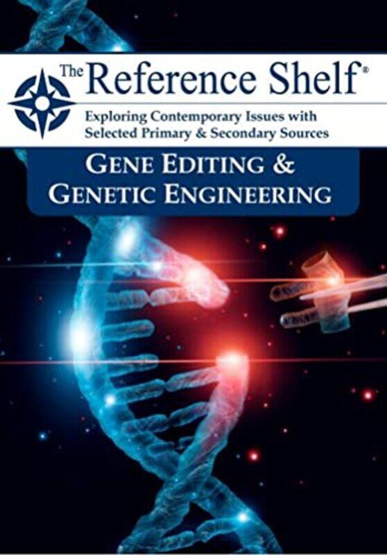 

Reference Shelf Gene Editing & Genetic Engineering by Daniel Freeman-Paperback