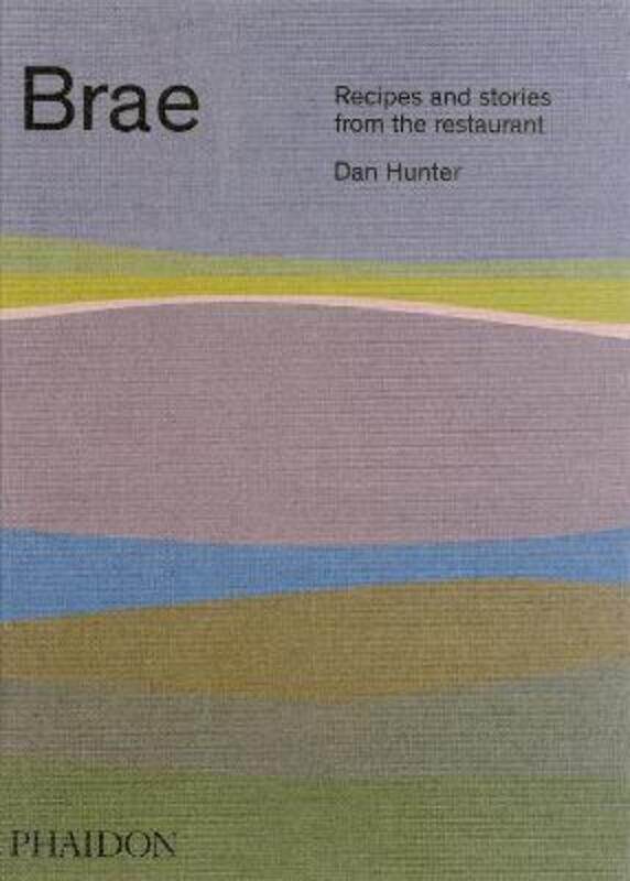 

Brae: Recipes and stories from the restaurant.Hardcover,By :Hunter, Dan