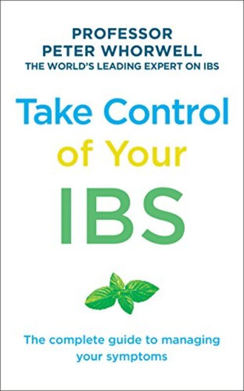 

Take Control of your IBS by Peter Whorwell-Paperback